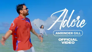 Adore (Full Video) Amrinder Gill | Lowkey | Rav Hanjra | Latest Punjabi Songs 2022 | Rhythm Boyz