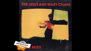 April Skies - The Jesus And Mary Chain - 1987