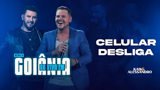 KAIK E ALESSANDRO - CELULAR DESLIGA (AO VIVO EM GOIÂNIA EP 1)