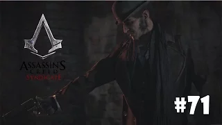 Assassin's Creed Syndicate (Джек-Потрошитель) #71 - Воссоединение семьи (Финал)