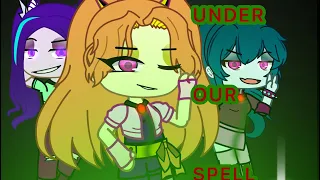 Under our spell~ REMAKE •||•Gacha club•||•