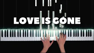 SLANDER - Love Is Gone ft Dylan Mathew | Piano Cover By Welder Dias