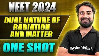 DUAL NATURE OF RADIATION AND MATTER in 1Shot : FULL CHAPTER COVERAGE (Concepts+PYQs) | Prachand NEET