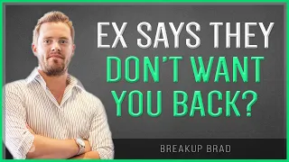 Why Your Ex Doesn't Want You Back (And How To Change That)