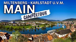 👉Traumziele für Camper 🔥 Main Tour 👉 Karlstadt I Miltenberg I Aschaffenburg - Unterwegs im Wohnmobil