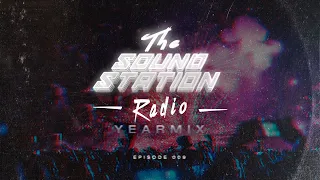 The SoundStation Radio 009 | 2020 YEARMIX 🔊