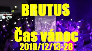Brutus - Čas vánoc (2019 live)