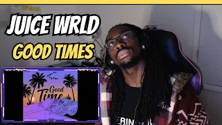 Reminiscent | Juice WRLD - Good Time (Audio) | REACTION