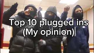 Top 10 plugged ins (My opinion)