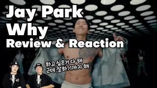 Jay Park - Why [Review & Reaction by K-Pop Producer & Choreographer]