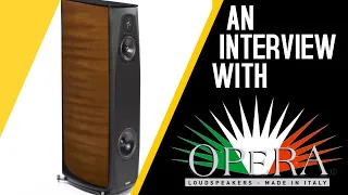 An Interview with OPERA Loudspeakers