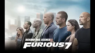 Fast & Furious 7 - Behind the Scenes Feature