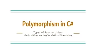 Polymorphism in C#: Compile time Vs Run time Polymorphism with Example