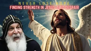 Urgent : Never Lose Hope - Finding Strength in Jesus Amid Despair - Mar Mari Emmanuel