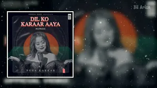 TERJEMAHAN DIL KO KARAAR (REPRISE) II NEHA KAKKAR