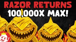 💥 RAZOR RETURNS 100,000X MAX WIN 💰💰 ABSOLUTELY AMAZING!