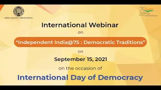 Independent India@75:  Democratic Traditions