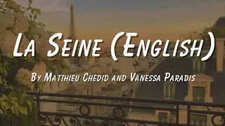 La Seine and I by Matthieu Chedid and Vanessa Paradis~English~ Monster in Paris