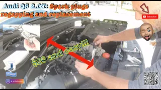 How to repair your Audi Q5 2.0T: Spark plugs replacement (& regapping)