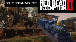 The Trains Of Red Dead Redemption II (OLD Version)