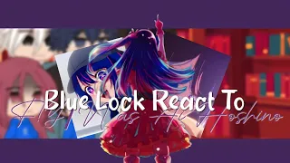 Blue Lock React To F! Y/N As Ai Hoshino [1/1].