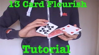 13 Card Flourish Tutorial