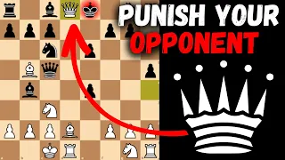 PUNISH your opponent for 1 MISTAKE! Chess Trap