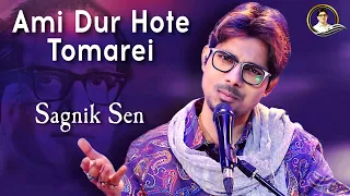 Ami Dur Hote Tomarei - Sagnik Sen (Tribute to Hemanta Mukherjee)