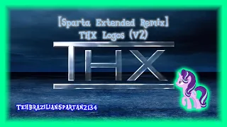 [Sparta Extended Remix] THX Logos (V2)