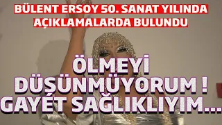 Bülent Ersoy 50. Sanat Yılında Açıklamalarda Bulundu