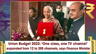 Union Budget 2022: ‘One class, one TV channel’ expanded from 12 to 200 channels, says FM