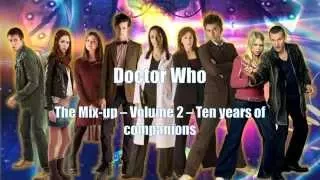 Doctor Who, The Mix up - volume 2 - ten years of companions