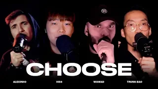 Alexinho, Wawad, Hiss & Trung Bao - Choose (Pass the beat edition)