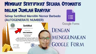 Cara Buat Sertifikat Webinar Otomatis dgn Nomor Berbeda-beda (Autogenerate Number) dgn Google Form