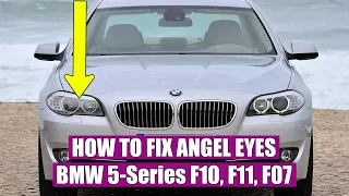 How to fix Angel Eyes Problem or "Headlight Vertical Aim Control Failure" error on BMW 5 Series F10