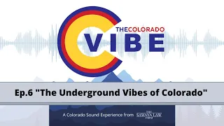 The Underground Vibes of Colorado