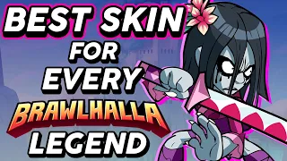 Best Skin For Every Brawlhalla Legend!