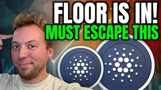 CARDANO ADA - THE FLOOR IS IN!!! ADA MUST ESCAPE THIS!