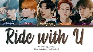 Ride With You - MONSTA X (몬스타엑스) [Color Coded Lyrics Han|Rom|Eng]