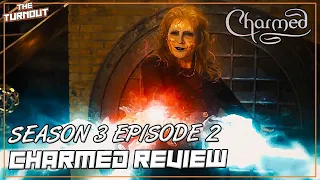 Someone's Going to Die | Charmed Reboot Season 3 Episode 2 Review (the Turnout)