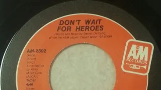 DENNIS DEYOUNG DONT WAIT FOR HEROES IS A GOOD SONG