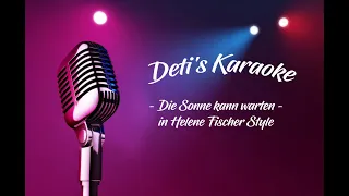 Die Sonne kann warten * Helene Fischer * Karaoke