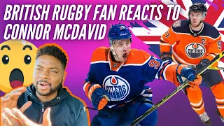 🇬🇧  BRITISH Rugby Fan Reacts To NHL Player Connor McDavid - Current Best Player In The League??