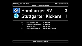 1987-06-20 Hamburger SV - Stuttgarter Kickers 3:1 (DFB-Pokal-Finale) komplette Radio-Übertragung