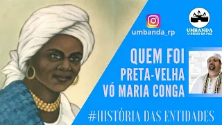 #1-HE - QUEM FOI VOVÓ MARIA CONGA?