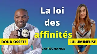 La loi des affinités | @lulumineuse BeLight avec Doud Ossete au caf'échange | #Shorts