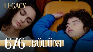 Emanet 676. Bölüm | Legacy Episode 676