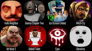 Hello Neighbor, Granny Chapter Two, Witch Cry, Ice Scream United, Mr Meat 2, Skibidi Toilet, Eyes