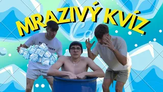 Mrazivý Kvíz a Brosáci | Zmrznuli jsme?