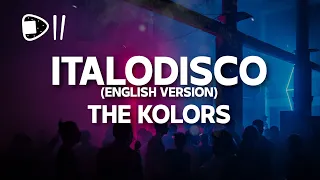 The Kolors - ITALODISCO (Versione Inglese) (Testo/Lyrics) I know it's not Ibiza